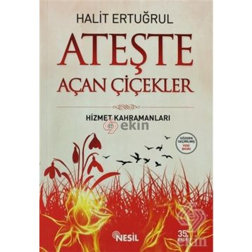 ATEŞTE AÇAN ÇİÇEKLER - HALIT ERTUĞRUL
