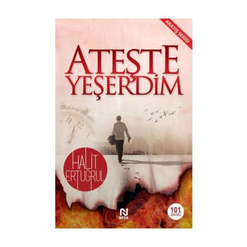 Ateşte Yeşerdim - Halit Ertuğrul