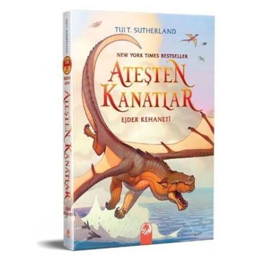 Ateşten Kanatlar - Ejderin Kehaneti - Tui T. Sutherland