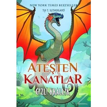 Ateşten Kanatlar Gizli Krallık - Tui T. Sutherland