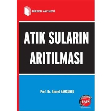 ATIK SULARIN ARITILMASI - AHMET SAMSUNLU