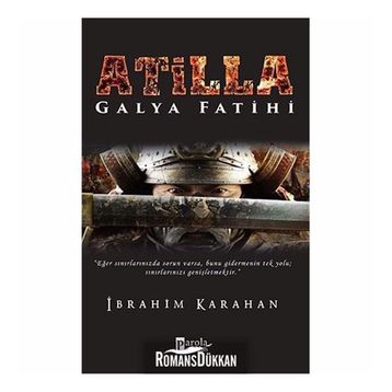 Atilla Galya Fatihi - İbrahim Karahan