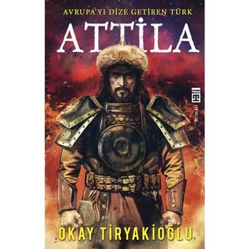 Atilla - Okay Tiryakioğlu