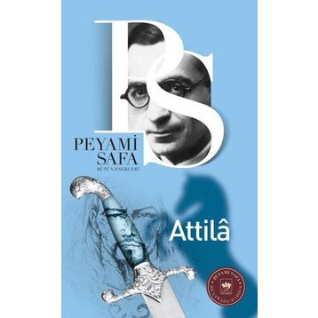 ATILLA - PEYAMI SAFA