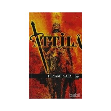 ATILLA - PEYAMI SAFA