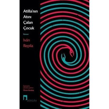 Atilla’nın Atını Çalan Çocuk - Ivan Repila