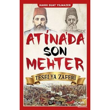 Atina'da Son Mehter - Hakkı Suat Yılmazer