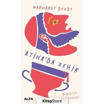 Atina’da Zehir - Margaret Doody