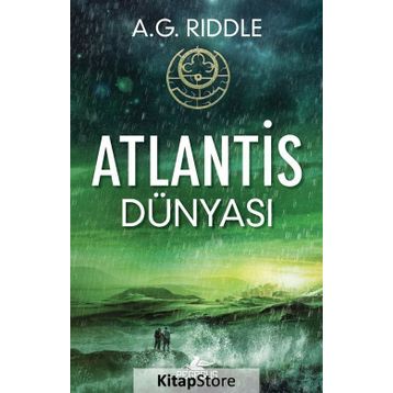 Atlantis Dünyası - A. G. Riddle