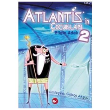 Atlantis’in Çocukları 2 - Bilgin Adalı