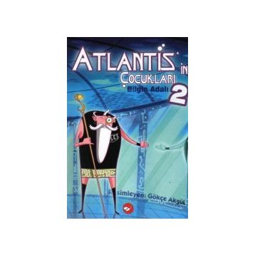 Atlantis’in Çocukları 2 - Bilgin Adalı