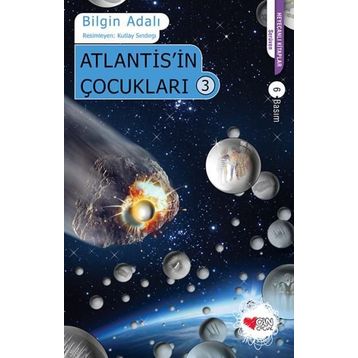 Atlantis’in Çocukları 3 - Bilgin Adalı
