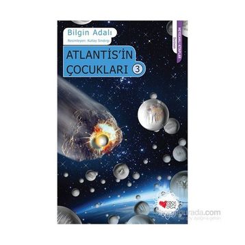 Atlantis’in Çocukları 3 - Bilgin Adalı