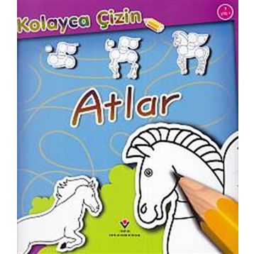 ATLAR KOLAYCA ÇİZİN - KOLEKTIF
