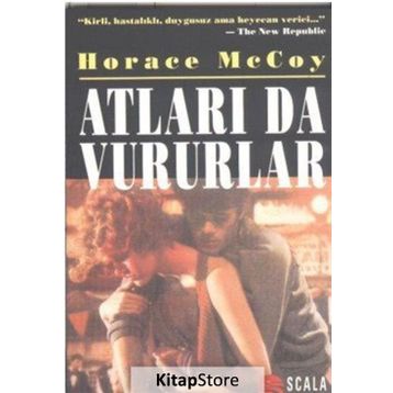 Atları da Vururlar - Horace Mccoy