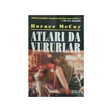 Atları da Vururlar - Horace Mccoy