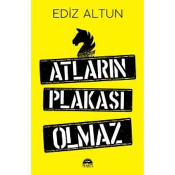 Atların Plakası Olmaz - Ediz Altun