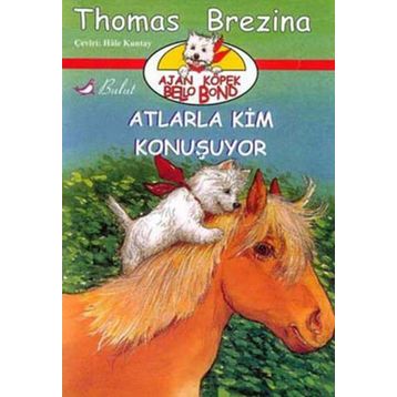 Atlarla Kim Konuşuyor - thomas brazina