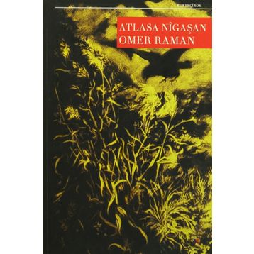 Atlasa Nigaşan - Omer Raman