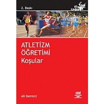 ATLETIZM ÖĞRETİMİ KOŞULAR - ALI DEMIRCI
