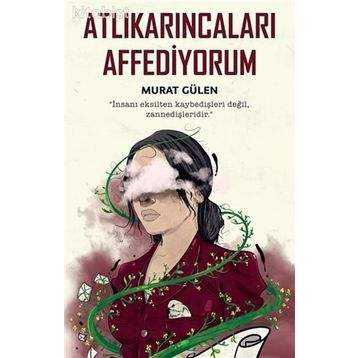 Atlıkarıncaları Affediyorum-Murat Gülen