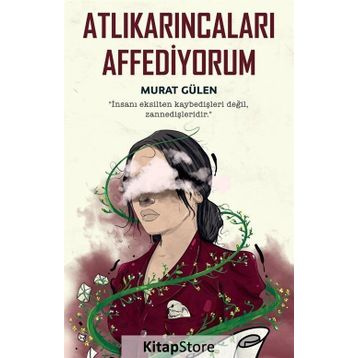 Atlıkarıncaları Affediyorum-Murat Gülen