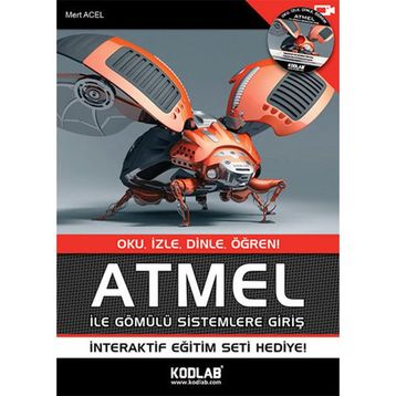 ATMEL ile Gömülü Sistemlere Giriş - Mert Acel