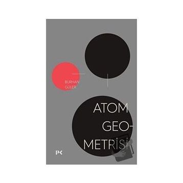 Atom Geometrisi-Burhan Güler-Profil Kitap