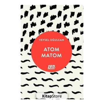 Atom Matom - Veysel Oğulcan