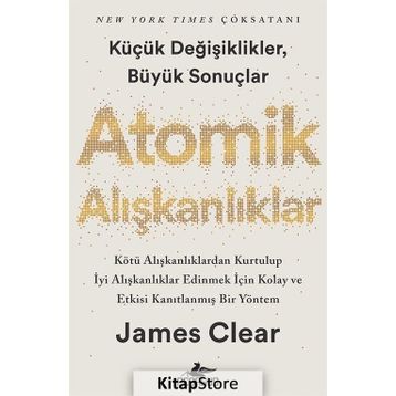 Atomik Alışkanlıklar - James Clear