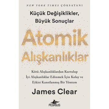 Atomik Alışkanlıklar - James Clear