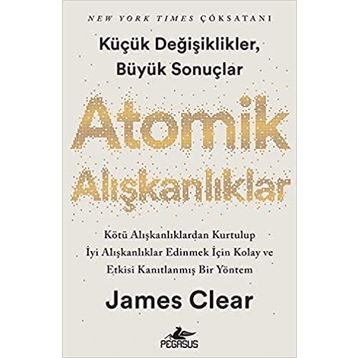Atomik Alışkanlıklar - James Clear