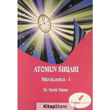 ATOMUN SIRLARI MIKROKOSMOS-1 - FARUK YILMAZ