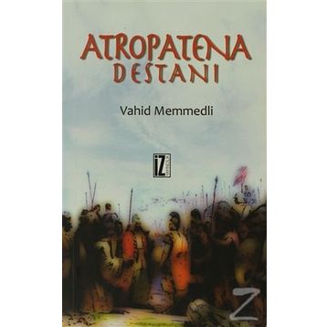 ATROPATENA DESTANI - VAHID MEMMEDLI