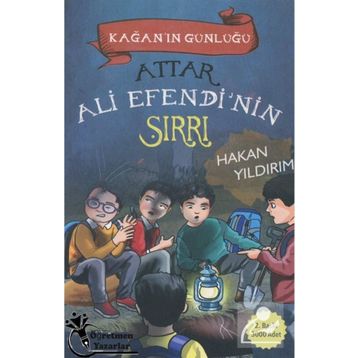 Attar Ali Efendi'nin Sırrı Kağan'ın Günlüğü Hakan Yıldırım
