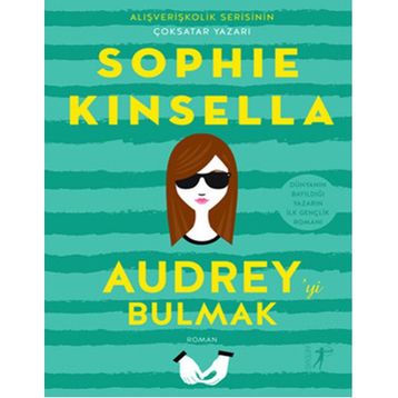 Audrey’yi Bulmak - Sophie Kinsella