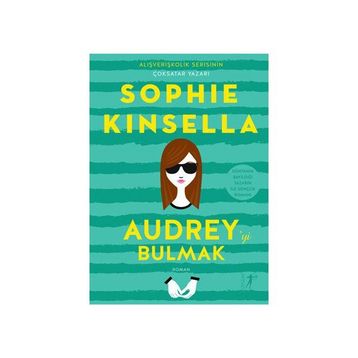 Audrey’yi Bulmak - Sophie Kinsella