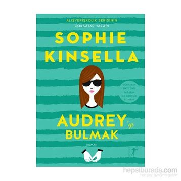 Audrey’yi Bulmak - Sophie Kinsella