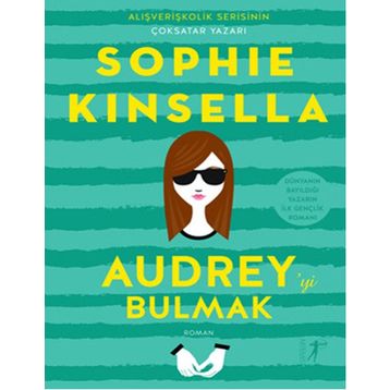 Audrey’yi Bulmak - Sophie Kinsella