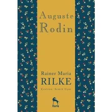 Auguste Rodin - Rainer Maria Rilke