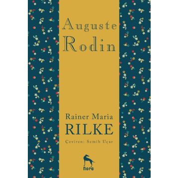 Auguste Rodin - Rainer Maria Rilke