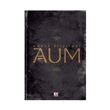 AUM - MURAT HİÇYILMAZ