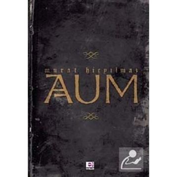 AUM - MURAT HİÇYILMAZ