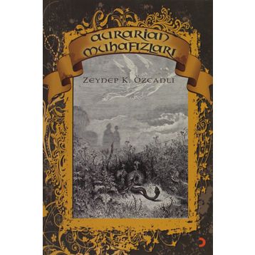 AURARIAN MUHAFIZLARI - ZEYNEP K. ÖZCANLI