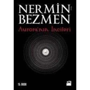 AURORA'NIN İNCİLERİ - NERMIN BEZMEN
