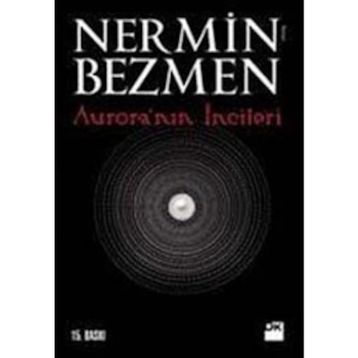 AURORA'NIN İNCİLERİ - NERMIN BEZMEN
