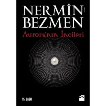 AURORA'NIN İNCİLERİ - NERMIN BEZMEN