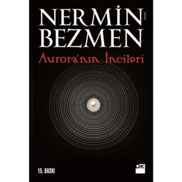 AURORA'NIN İNCİLERİ - NERMIN BEZMEN