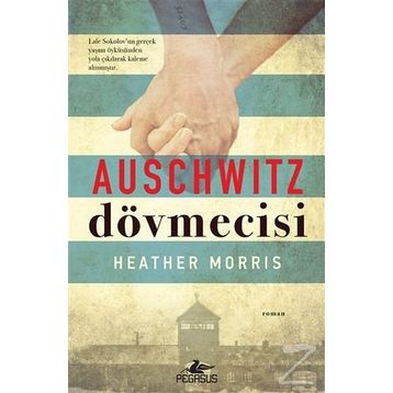 Auschwitz Dövmecisi - Heather Morris