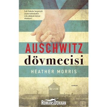 Auschwitz Dövmecisi - Heather Morris